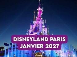 Séjour DISNEYLAND PARIS JANVIER 2027 2 Jours 2 Parcs